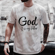 Cargar imagen en el visor de la galería, -CAMISETA DIOS ES MI PADRE