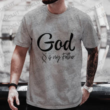 Cargar imagen en el visor de la galería, -CAMISETA DIOS ES MI PADRE

