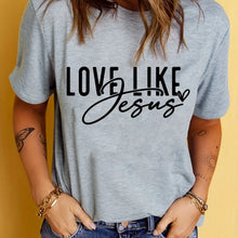 Cargar imagen en el visor de la galería, -CAMISETA MUJER LOVE,LIKE JESÚS Y VARIAS
