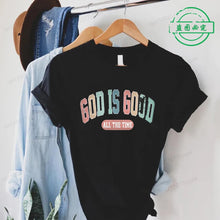 Cargar imagen en el visor de la galería, -CAMISETA DIOS ES BUENO
