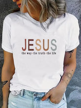 Cargar imagen en el visor de la galería, -CAMISETA JESÚS EL CAMINO,VERDAD Y LA VIDA
