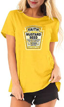 Load image into Gallery viewer, -CAMISETA MUJER FE COMO UN GRANO DE MOSTAZA
